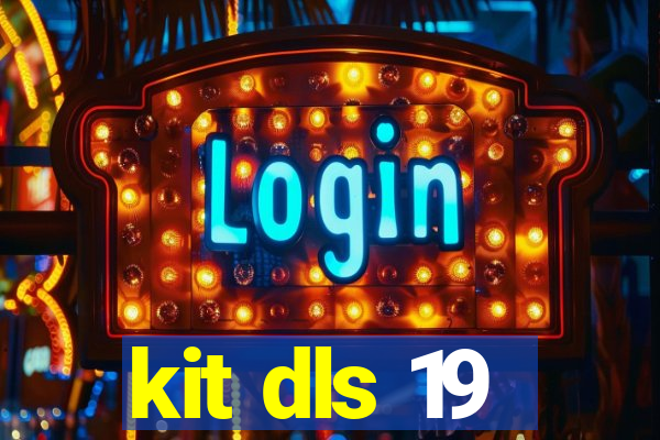 kit dls 19